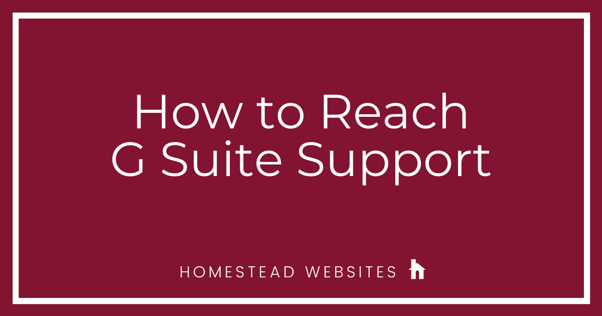 How to Reach G Suite Support How to Reach G Suite Support