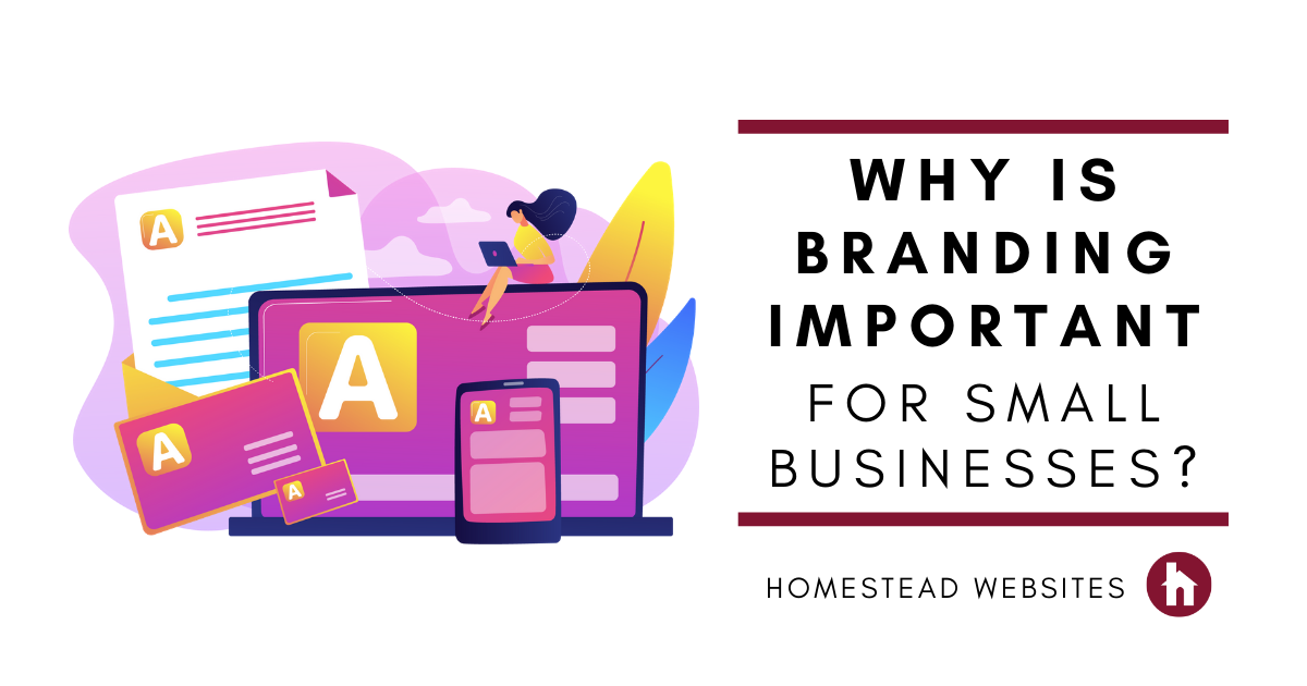 Why Is Branding Important for Small Businesses?