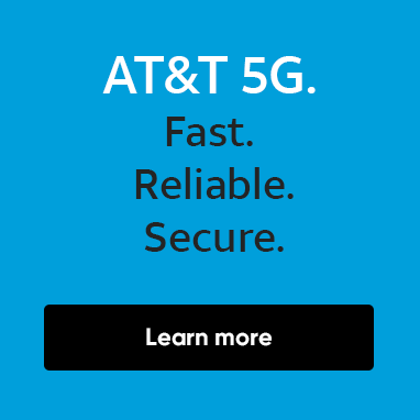 AT&T 5G. Fast. Reliable. Secure.  Learn more