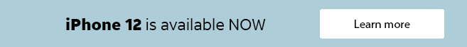 iPhone 12 is available now.  Learn more